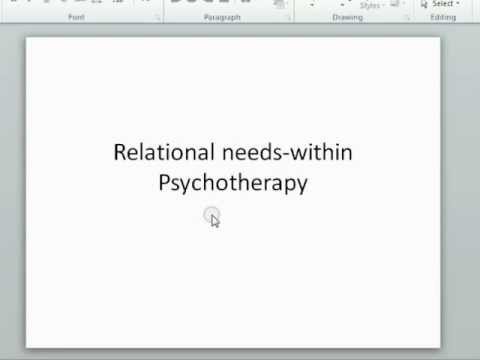 Relational needs in Psychotherapy