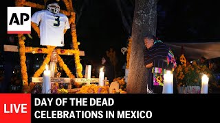 LIVE: Day of the Dead celebrations in Mexico