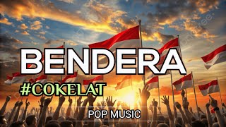 Download lagu Cokelat - Bendera (New Version) mp3 Download lagu Cokelat - Bendera (New Version) mp3