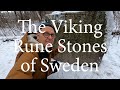 The Viking Rune stones of Sweden