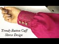 Trendy Cuff Sleeve Design Cutting And Sttiching How To Make Button Cuff Sleeve Design