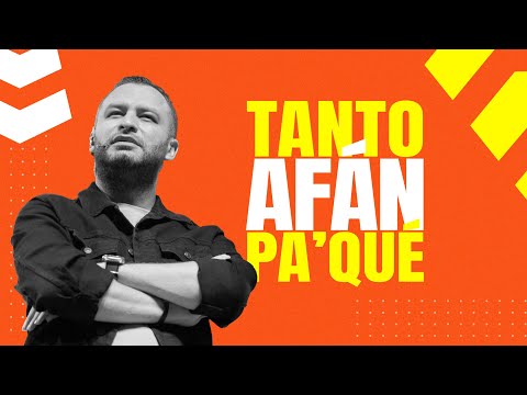 TANTO AFÁN PA’QUÉ | Pastor Andrés Arango | La Central