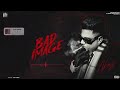 BAD IMAGE EP A KAY Official Video Latest Punjabi Song 2022 New Album 2022