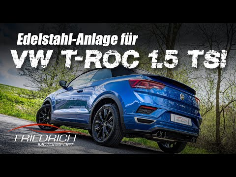 Friedrich Motorsport  -  VW T-ROC Cabrio 1.5l TSI Sportauspuff-Anlage