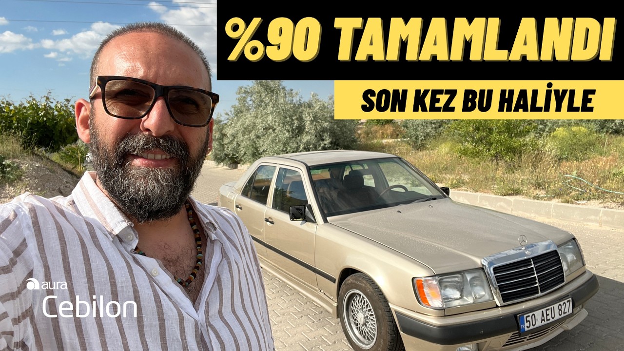 %90'ı Nihayet Bitti! | Mercedes W124 Restorasyonu