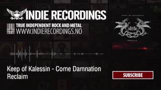 Keep of Kalessin  - Come Damnation