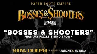 Young Dolph - Bosses &amp; Shooters (feat. Jay Fizzle &amp; Bino Brown) (Audio)