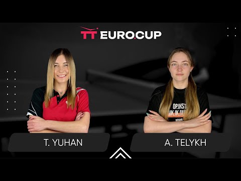 19:40 Tetiana Yuhan - Anastasiia Telykh 27.05.2025 TT Euro.Cup Women Ukraine Star TABLE 3