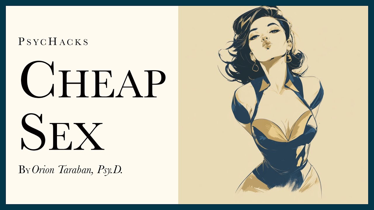 Cheap sex: it's not all bad