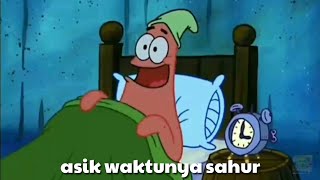 Patrick Ketika Puasa | Dubbing Meme SpongeBob