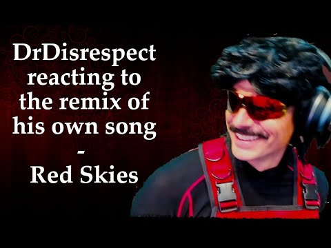 Dr Disrespect reacting to the remix of his song - Red Skies #drdisrespect #music @DrDisRespect
