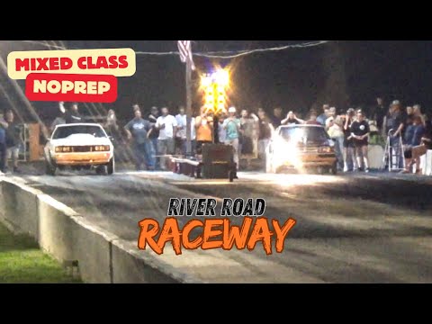 Mixed Class No Prep….Saturday Night @ River Road Raceway, Dyersburg Tn, Drag Racing