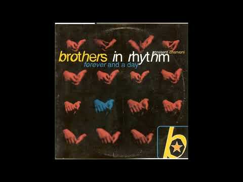 Brothers In Rhythm Pres. Charvoni = Forever & A Day (Phil Kelsey Remix) {1994}