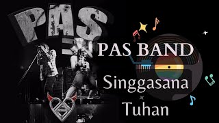 Download lagu Pas band - singgasana Tuhan lirik mp3