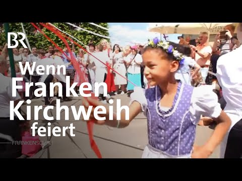 Vom Küchlebacken bis zum Tanz: Kirchweihbräuche verbinden | Kerwa in Franken | BR
