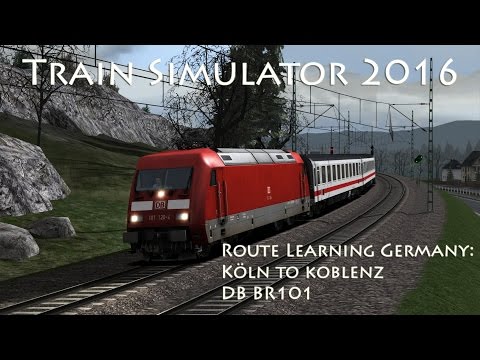 Train Simulator 2016 - Route Learning Alemanha: Colônia para Koblenz (BR101)