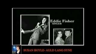 SUSAN BOYLE - AULD LANG SYNE (Susan Boyle con Warren Helms)