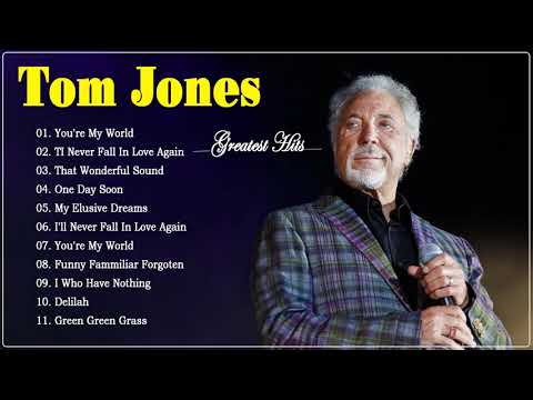 Tom Jones Greatest Hits Full Album 2021 - Best Of Tom Jones Songs