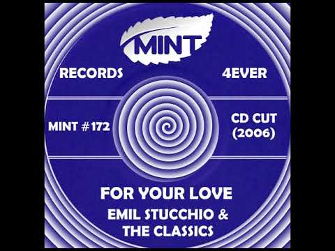 FOR YOUR LOVE, Emil Stucchio & The Classics, CD Cut  2006