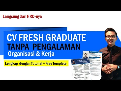 , title : 'Cara membuat CV Fresh graduate tanpa pengalaman kerja dan organisasi'