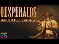 PC Desperados: Wanted Dead Or Alive 2001 PLAYTHROUGH