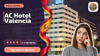 AC Hotel Valencia - This Hotel Is Worth It | València, Spain🏨