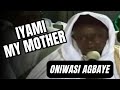 IYAMI Oniwasi Agbaye
