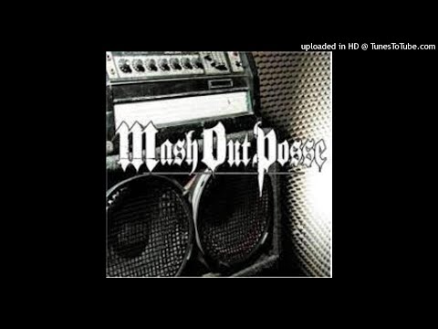 Mash Out Posse - Stand Up