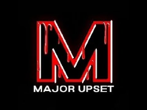 MAJOR UPSET was a tournament that happened