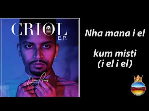 Don Pina - I el Propi letra (lyrics) (CRIOL EP ) 2020