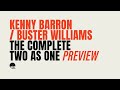 Kenny Barron & Buster Williams, The Complete Two As One (Preview)