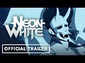 Neon White - Official Release Date Trailer | Summer Game Fest 2022