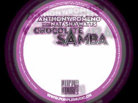 Anthony Romeno feat Natasha Watts-Chocolate Samba.Romeno & Terence Sax Mix.wmv