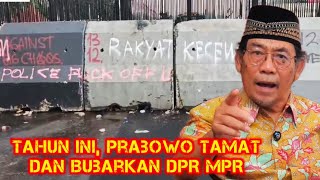 Download lagu Tahun ini, Prabowo Tamat dan Bubarkan DPR MPR mp3