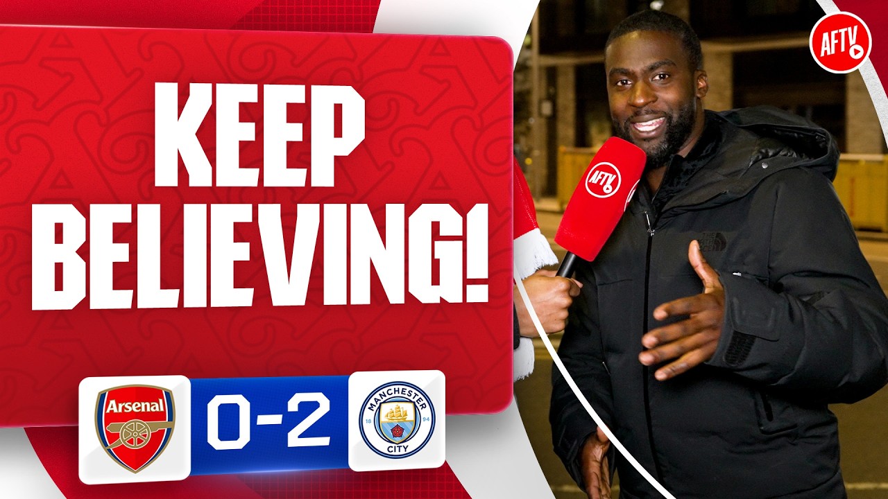 Just A Bad Day At The Office, Keep Believing! (DJ AG Online) | Arsenal 0-2 Man City