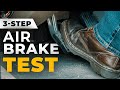 How To Do The CDL Air Brake Test 3 Steps