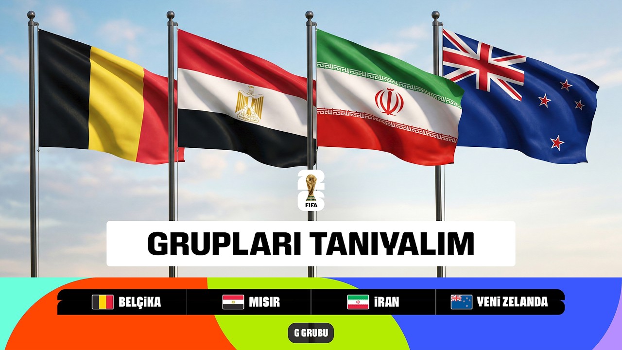 2026 Dünya Kupası Gruplarını Tanıyalım | G Grubu