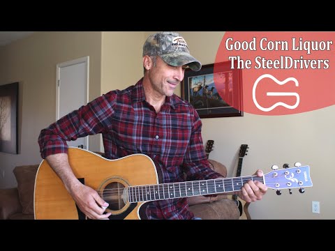Good Corn Liquor - The Steeldrivers