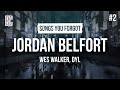 Wes Walker & Dyl - Jordan Belfort | Lyrics