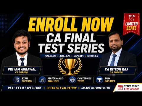 CA Final Test Series Launch | All Subjects Both Groups | Mentoring by AIR 49 & AIR 44