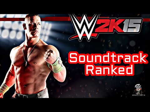 Ranking Every Song On WWE 2K15 Soundtrack