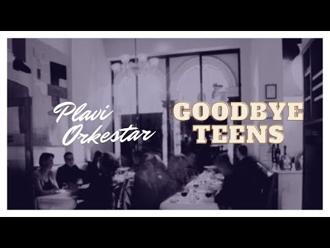 Video thumbnail for Goodbye Teens