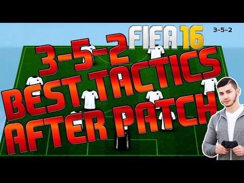 FIFA 16 3-5-2 BEST TACTICS AFTER PATCH