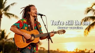 Download lagu You’re Still The One – Reggae Cover | Shania Twain | Chill Island Vibes mp3