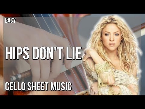 Cello Sheet Music: How to play Hips Don't Lie by Shakira ft Wycleaf Jean
