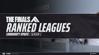 THE FINALS | Season 2 | Ranked Leagues