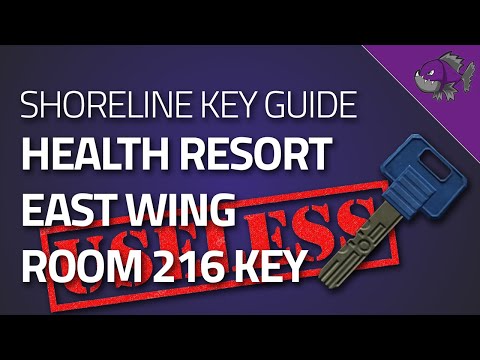 Health Resort East Wing Room 216 Key - Key Guide - Escape From Tarkov