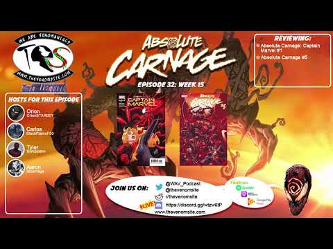 We Are Venomaniacs! Podcast, Episode 32 - Absolute Carnage, Week 15