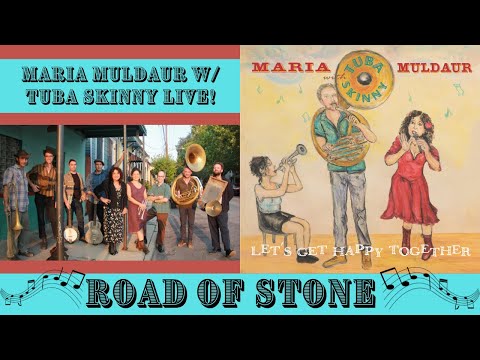 Maria Muldaur with Tuba Skinny - Road Of Stone Live!