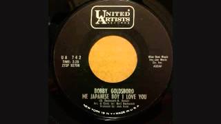 BOBBY GOLDSBORO  ME JAPANESE BOY I LOVE YOU